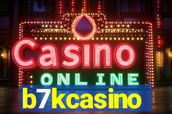 b7kcasino