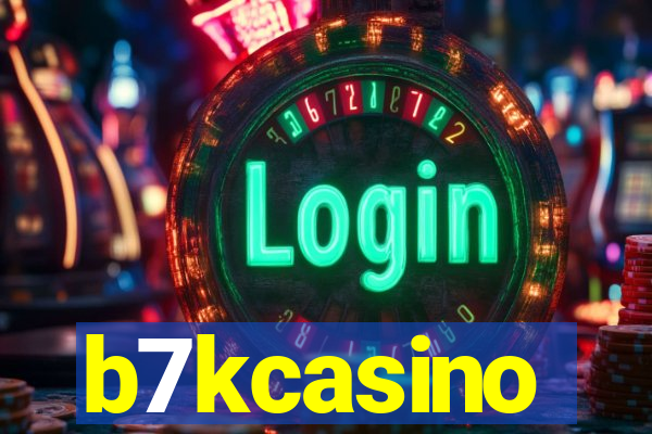 b7kcasino