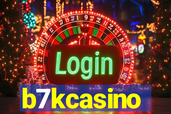 b7kcasino