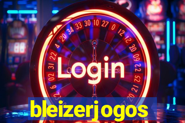 bleizerjogos