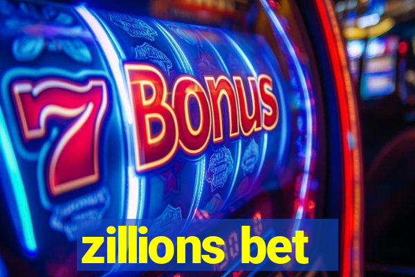 zillions bet