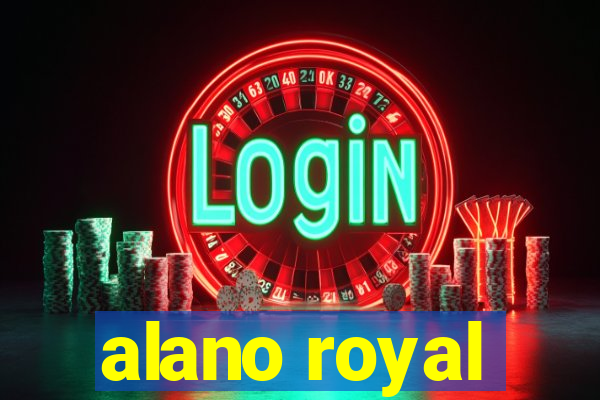 alano royal