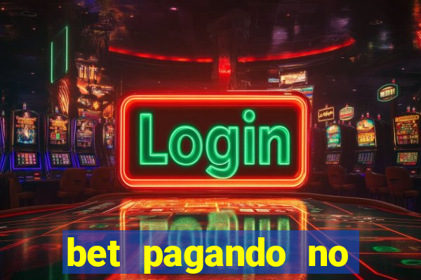 bet pagando no cadastro sem deposito