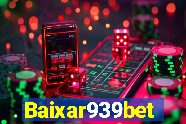 Baixar939bet