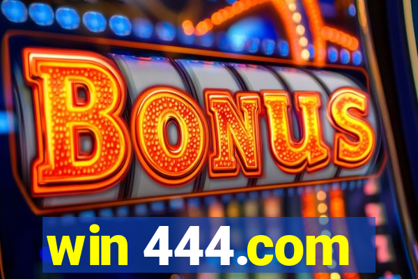 win 444.com