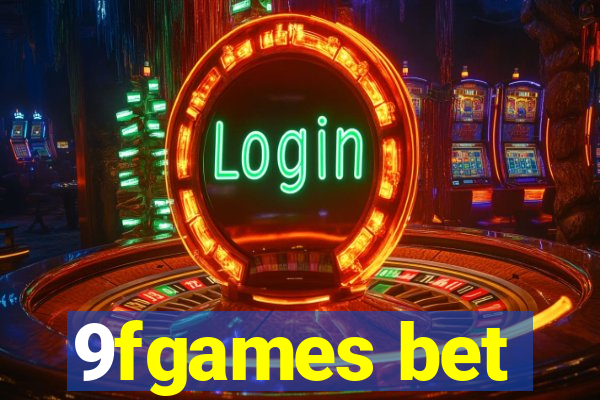 9fgames bet