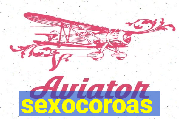 sexocoroas