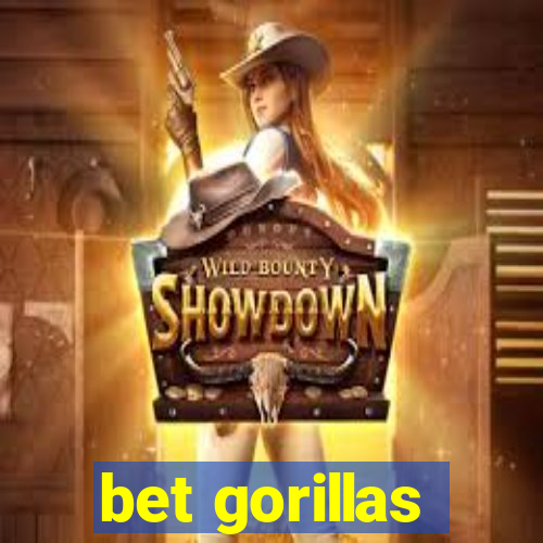 bet gorillas