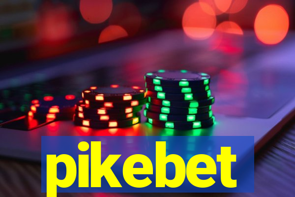 pikebet