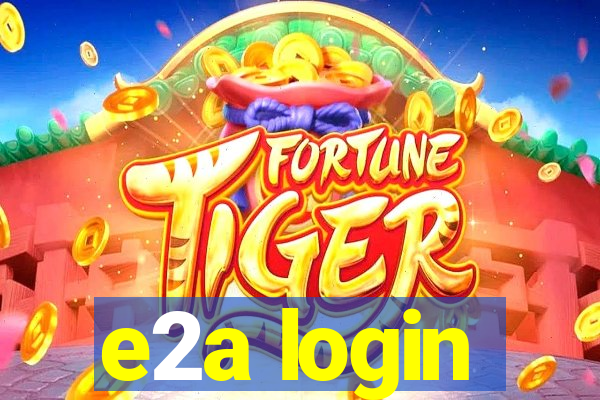 e2a login