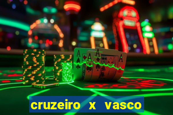 cruzeiro x vasco da gama multicanais