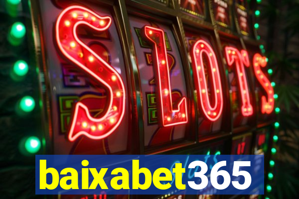 baixabet365