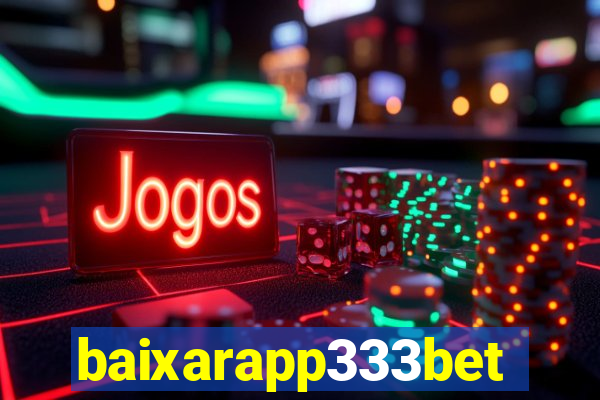 baixarapp333bet