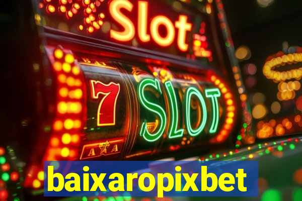 baixaropixbet