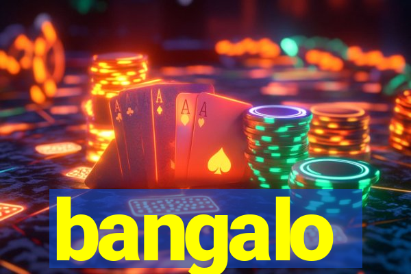 bangalo