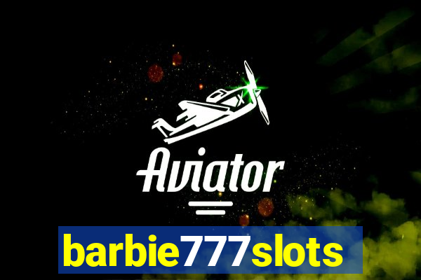 barbie777slots