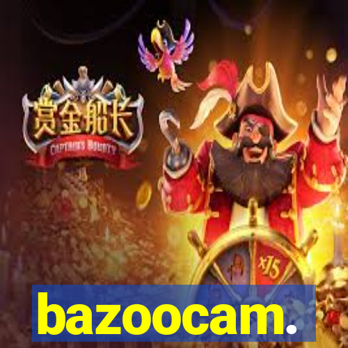 bazoocam.