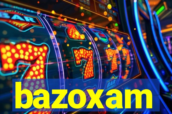 bazoxam