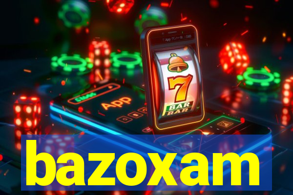 bazoxam