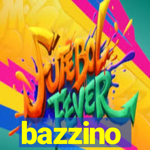 bazzino