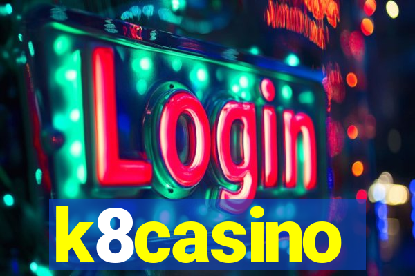 k8casino