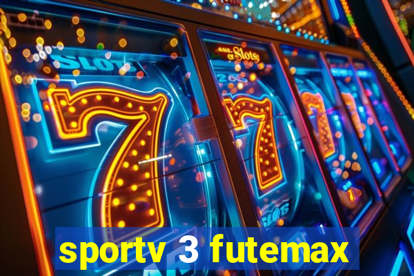 sportv 3 futemax