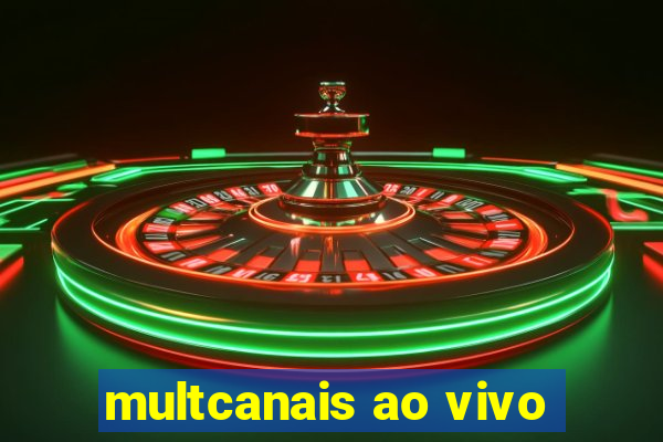 multcanais ao vivo