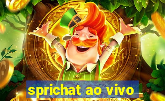 sprichat ao vivo