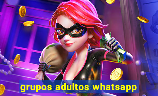 grupos adultos whatsapp