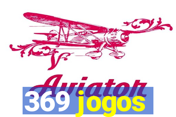 369 jogos