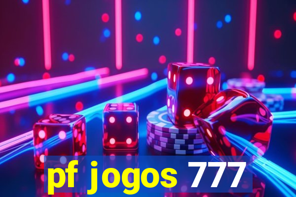 pf jogos 777