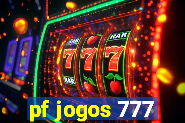 pf jogos 777