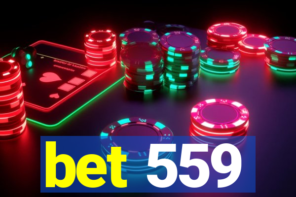 bet 559