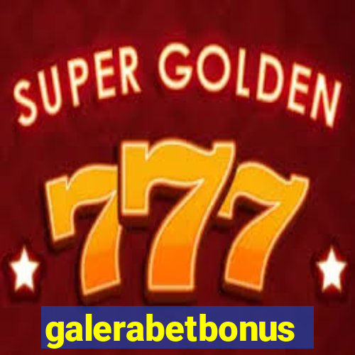 galerabetbonus