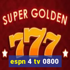 espn 4 tv 0800