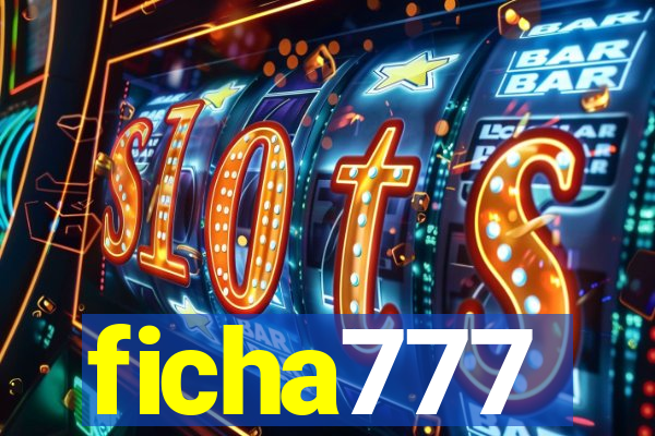 ficha777