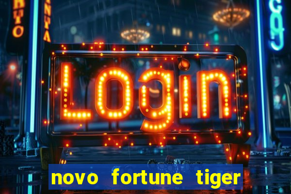 novo fortune tiger 2 demo