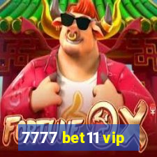 7777 bet11 vip