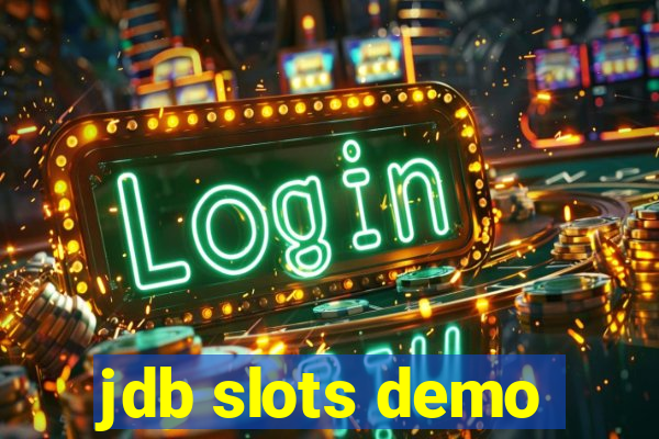 jdb slots demo