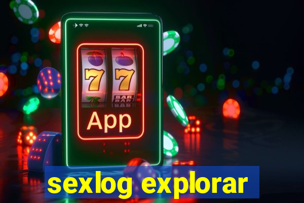 sexlog explorar