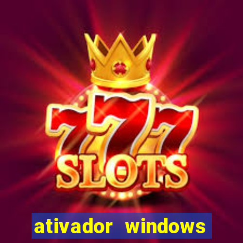 ativador windows loader 7