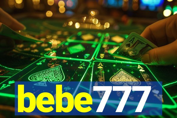 bebe777