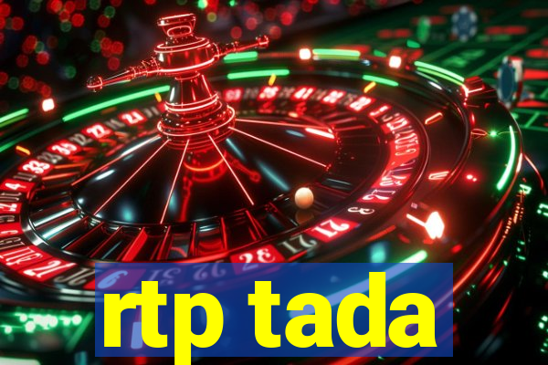 rtp tada