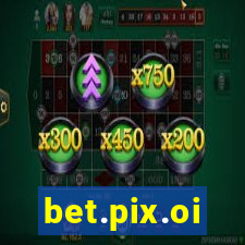 bet.pix.oi