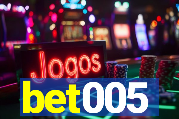 bet005