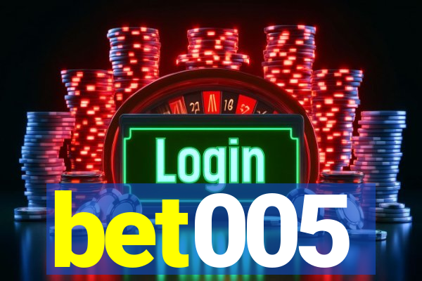 bet005