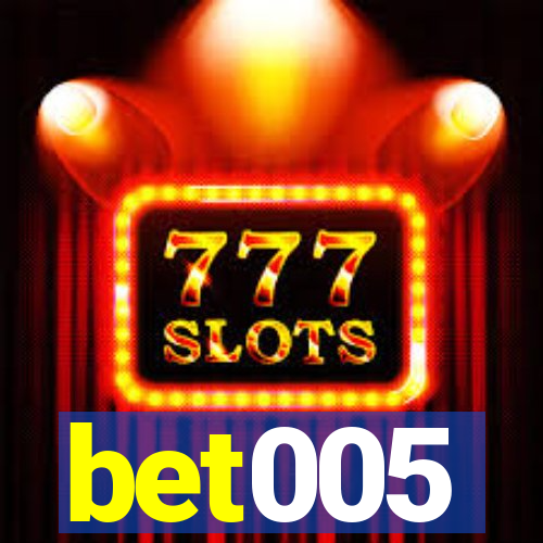 bet005