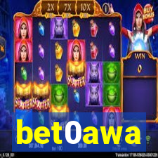 bet0awa