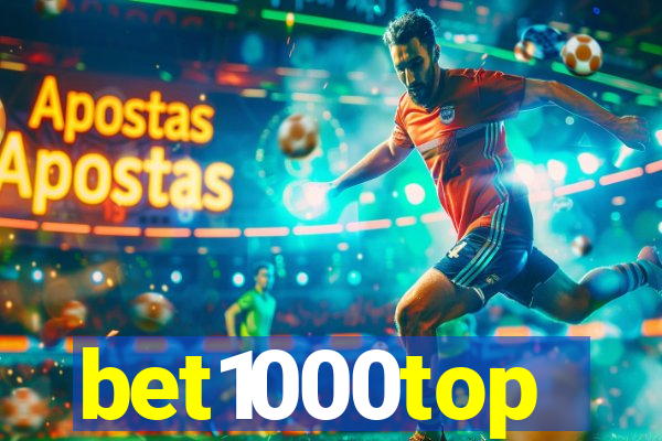 bet1000top