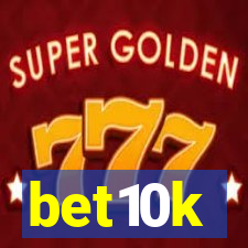 bet10k